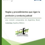 Reglas y procedimientos que rigen la profesión y conducta judicial